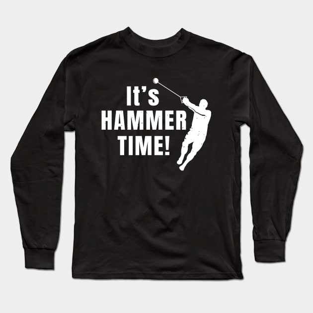 Hammer Throw Hammer Time Athlete Gift Long Sleeve T-Shirt by atomguy